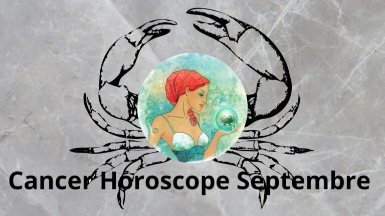 Horoscope du Cancer Septembre 2024